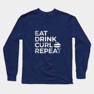 Eat Drink Curl Repeat Long Sleeve T-Shirt